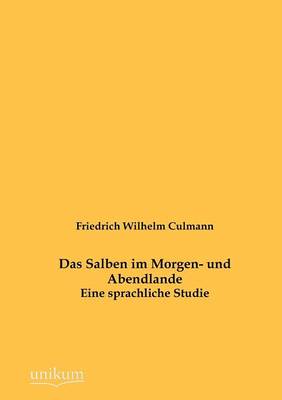 Das Salben Im Morgen- Und Abendlande (Paperback)