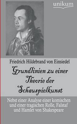Grundlinien Zu Einer Theorie Der Schauspielkunst (Paperback)