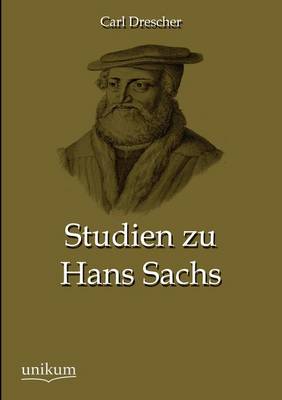 Studien Zu Hans Sachs (Paperback)
