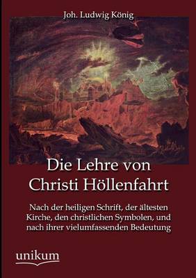 Die Lehre Von Christi Hollenfahrt (Paperback)