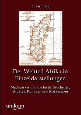 Der Weltteil Afrika in Einzeldarstellungen (Paperback)