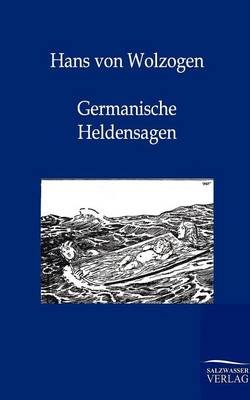 Germanische Heldensagen (Paperback)