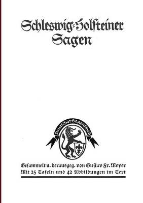 Schleswig-Holsteiner Sagen (Paperback)
