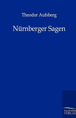N rnberger Sagen (Paperback)