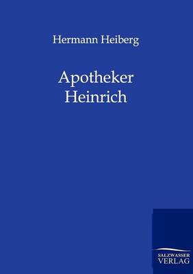 Apotheker Heinrich (Paperback)