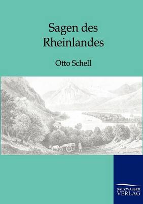 Sagen Des Rheinlandes (Paperback)