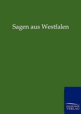 Sagen Aus Westfalen (Paperback)