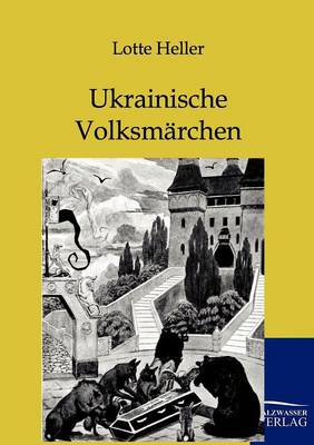 Ukrainische Volksmarchen (Paperback)