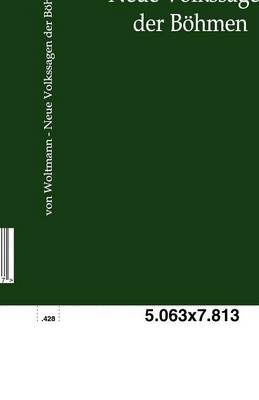 Neue Volkssagen Der Bohmen (Paperback)