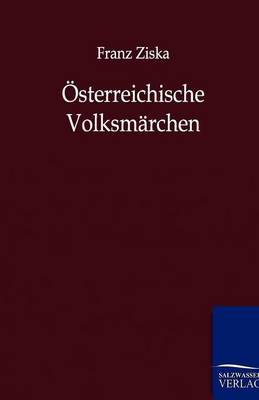 Osterreichische Volksmarchen (Paperback)