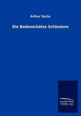 Die Bodensch Tze Schlesiens (Paperback)