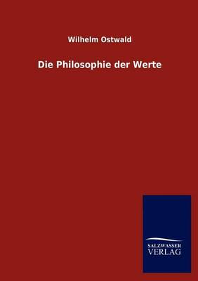 Die Philosophie Der Werte (Paperback)
