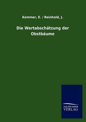 Die Wertabsch Tzung Der Obstb Ume (Paperback)