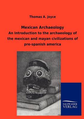 Mexican Archaeology (Paperback)