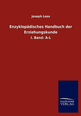 Enzyklop Disches Handbuch Der Erziehungskunde (Paperback)