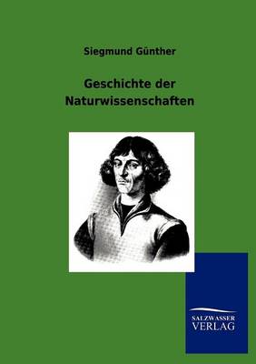 Geschichte Der Naturwissenschaften (Paperback)