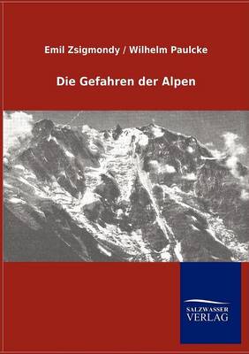 Die Gefahren Der Alpen (Paperback)