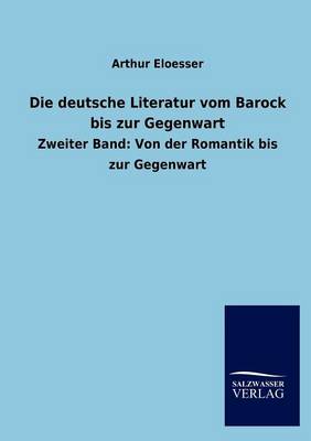 Die Deutsche Literatur Vom Barock Bis Zur Gegenwart (Paperback)