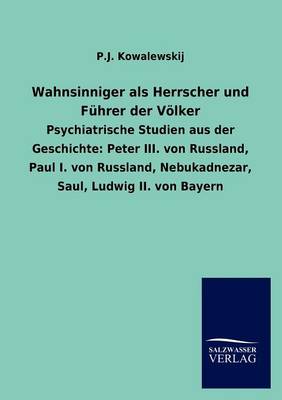 Wahnsinniger ALS Herrscher Und F Hrer Der V Lker (Paperback)