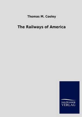 The Railways of America (Paperback)