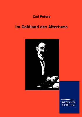 Im Goldland Des Altertums (Paperback)