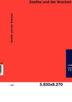 Goethe Und Der Brocken (Paperback)