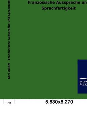 Franz Sische Aussprache Und Sprachfertigkeit (Paperback)