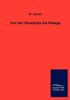 Von Der Maladetta Bis Malaga (Paperback)