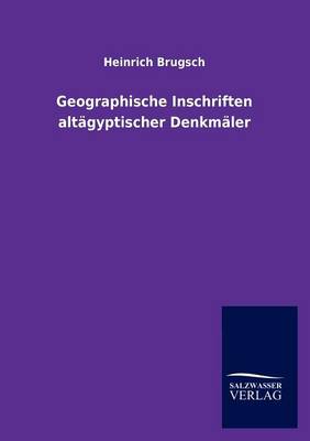 Geographische Inschriften Alt Gyptischer Denkm Ler (Paperback)