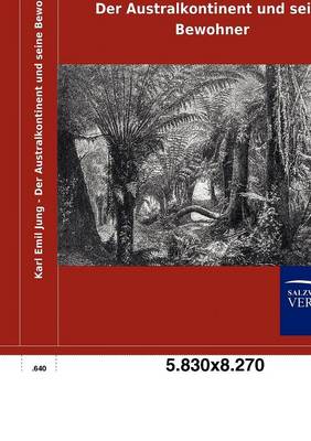 Der Australkontinent Und Seine Bewohner (Paperback)