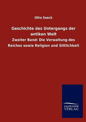Geschichte Des Untergangs Der Antiken Welt (Paperback)