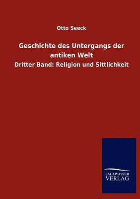 Geschichte Des Untergangs Der Antiken Welt (Paperback)
