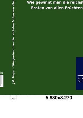 Wie Gewinnt Man Die Reichsten Ernten Von Allen Fr Chten? (Paperback)