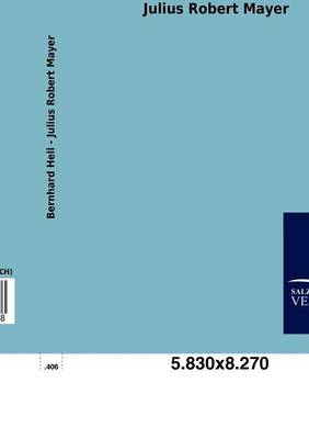 Julius Robert Mayer (Paperback)