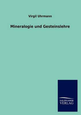 Mineralogie Und Gesteinslehre (Paperback)