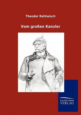 Vom Gro En Kanzler (Paperback)