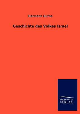 Geschichte Des Volkes Israel (Paperback)