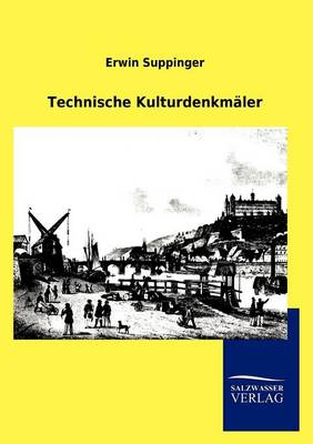 Technische Kulturdenkm Ler (Paperback)