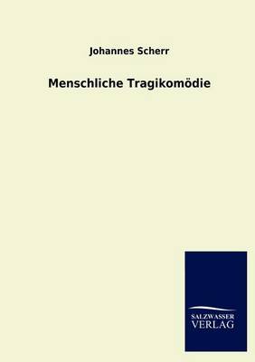 Menschliche Tragikom Die (Paperback)
