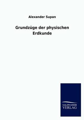 Grundz GE Der Physischen Erdkunde (Paperback)