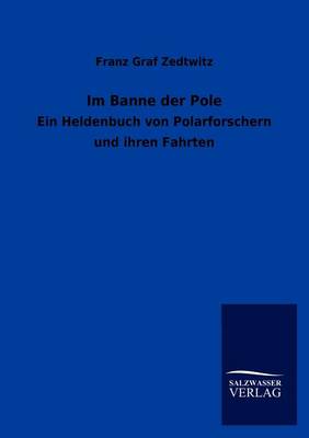 Im Banne Der Pole (Paperback)