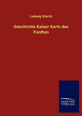 Geschichte Kaiser Karls Des F Nften (Paperback)