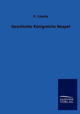Geschichte K nigreichs Neapel (Paperback)