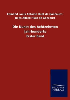 Die Kunst Des Achtzehnten Jahrhunderts (Paperback)