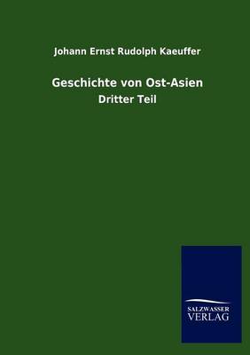 Geschichte Von Ost-Asien (Paperback)