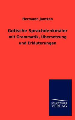 Gotische Sprachdenkm Ler (Paperback)