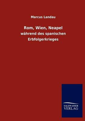 ROM, Wien, Neapel (Paperback)