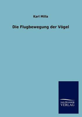 Die Flugbewegung Der V Gel (Paperback)