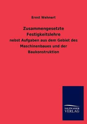 Zusammengesetzte Festigkeitslehre (Paperback)