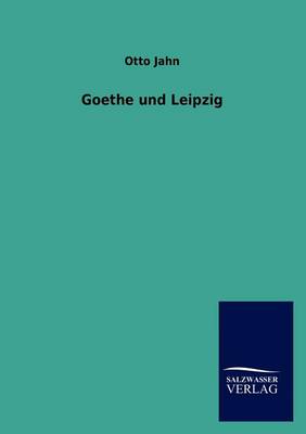 Goethe und Leipzig (Paperback)